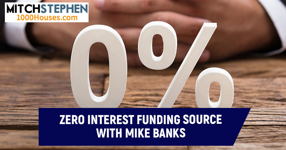 REIS 489 | Zero Interest Funding